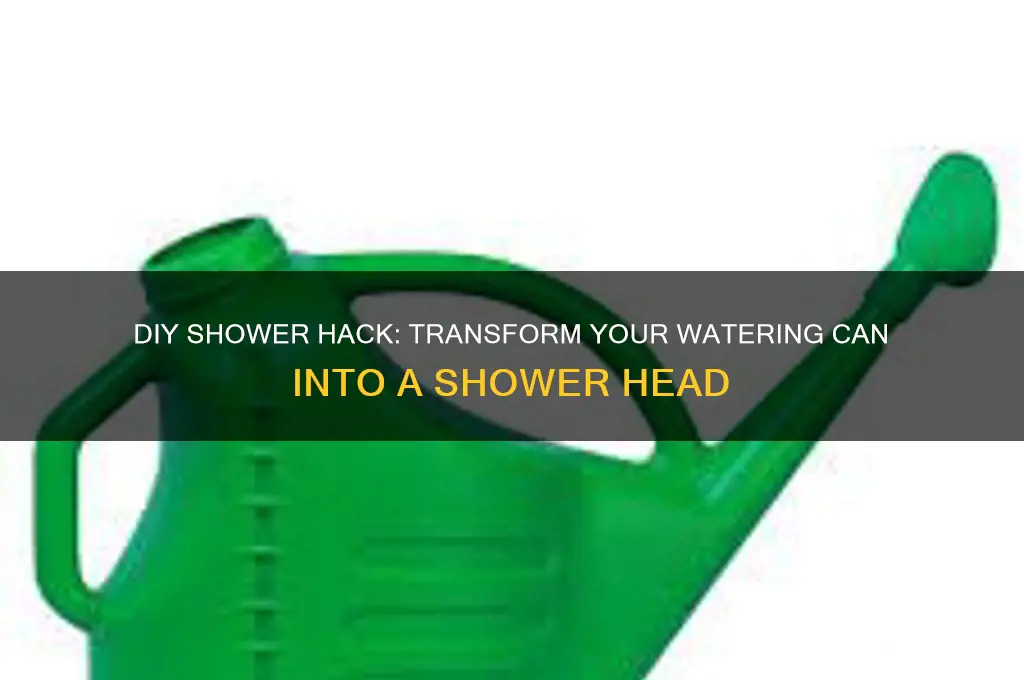 how to turn a watering can into a shower head