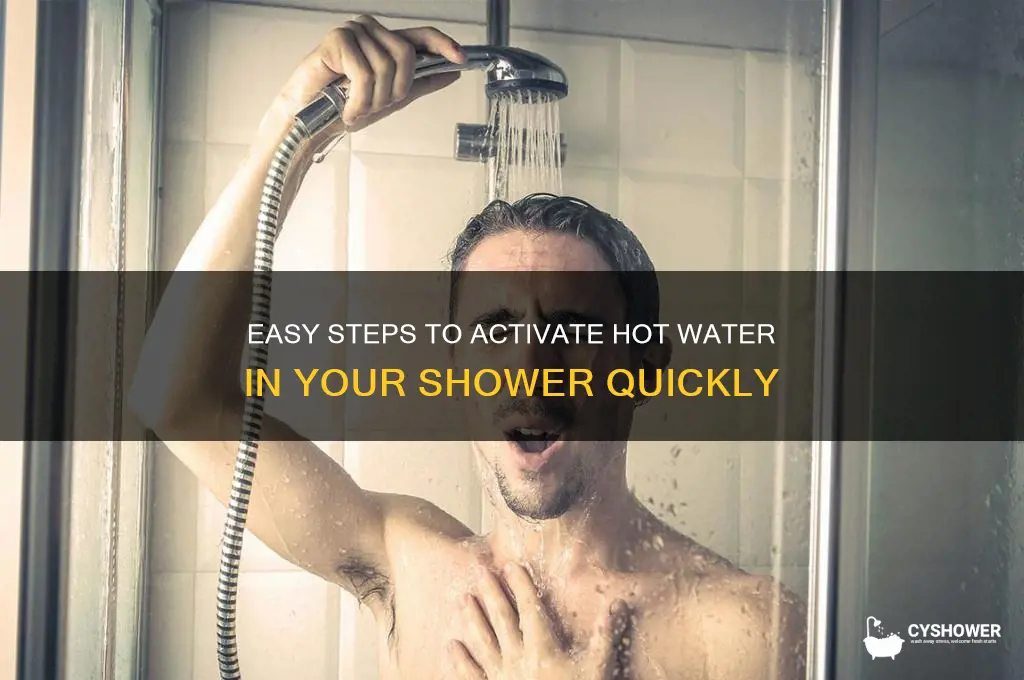 how to turn hot water on in shower