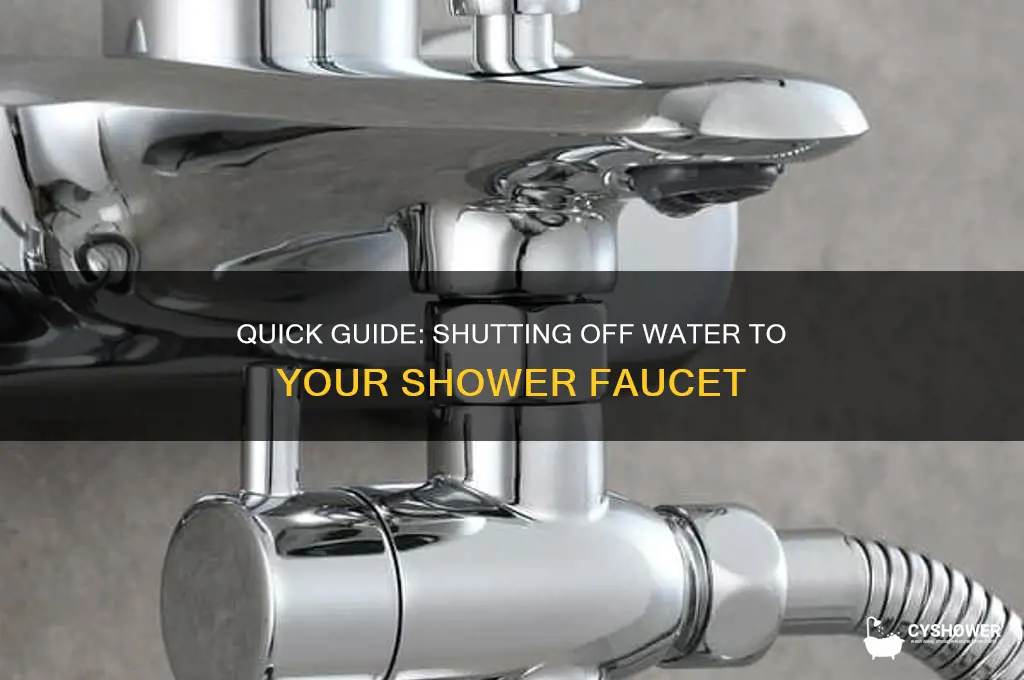 how to turn off water to a shower faucet