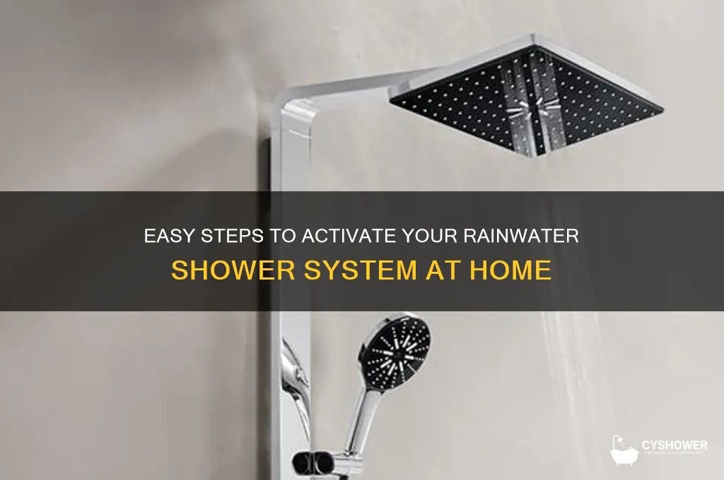 how to turn on rain water shower