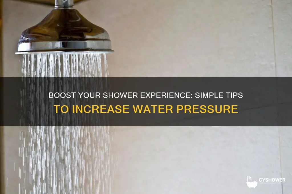 how to turn up water pressure in shower