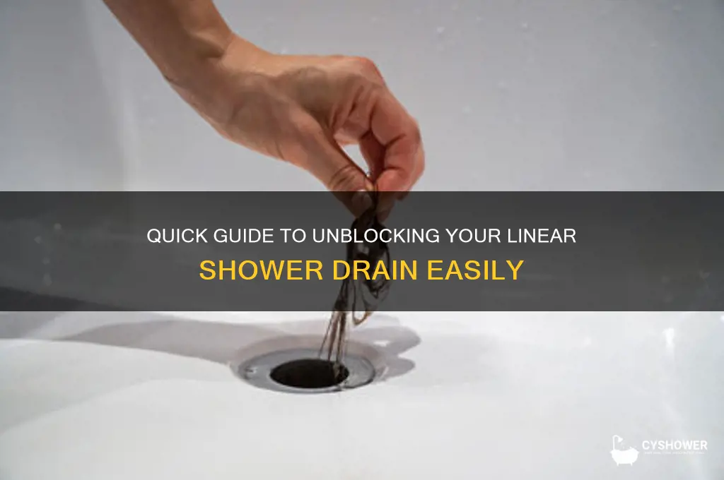 how to unblock linear shower drain