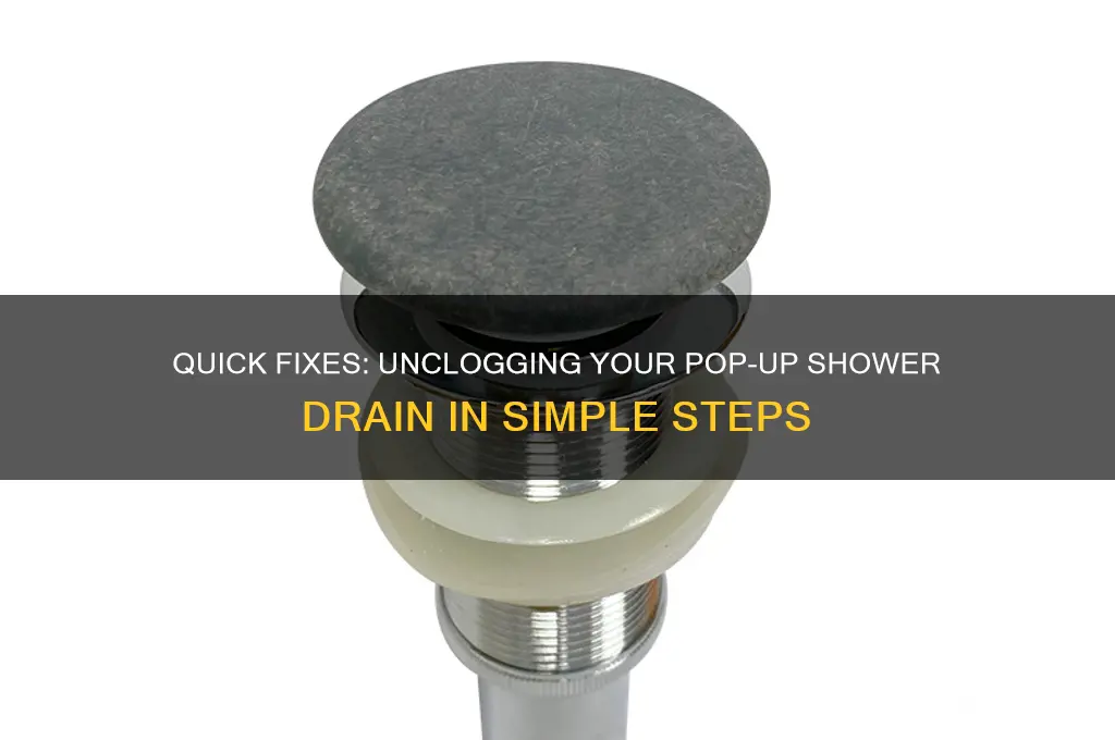how to unclog a pop up shower drain