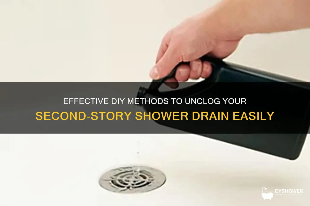 how to unclog a second story shower drain