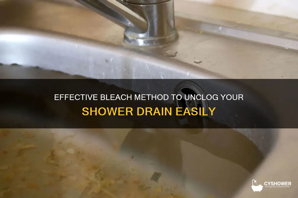 how to unclog a shower drain with bleach