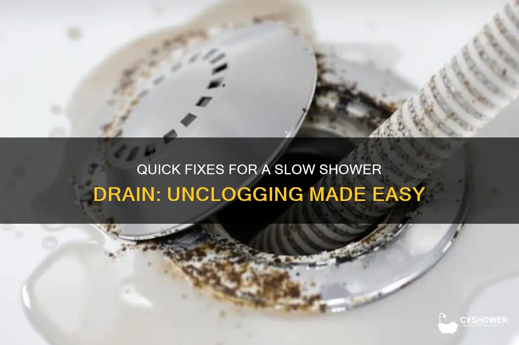 how to unclog a slow shower drain