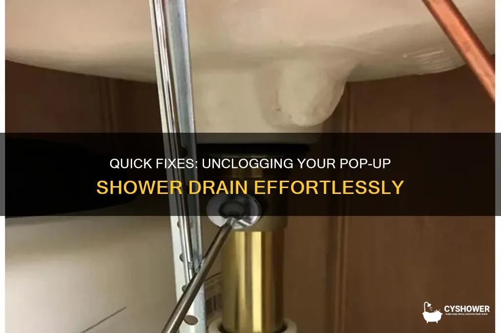 how to unclog pop up shower drain