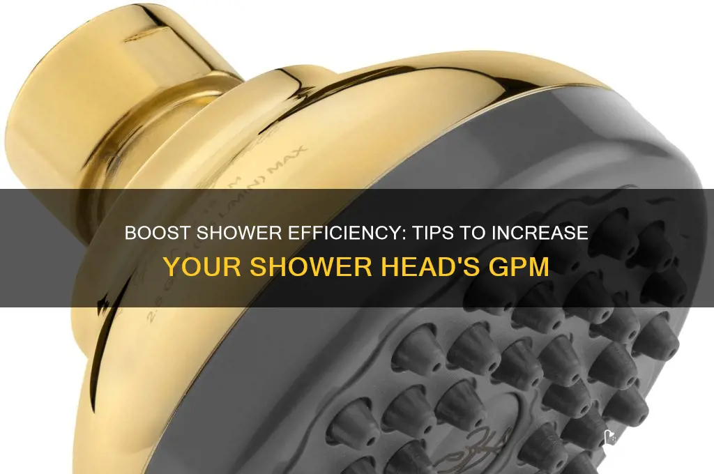 how to up your shower head gallons per min