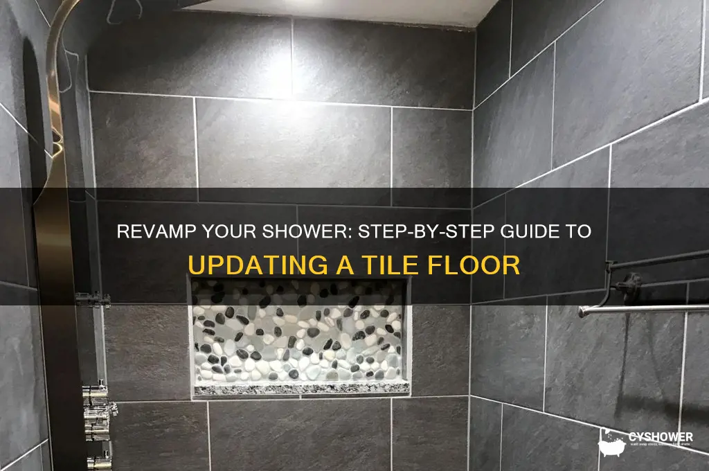 how to update a tile shower floor