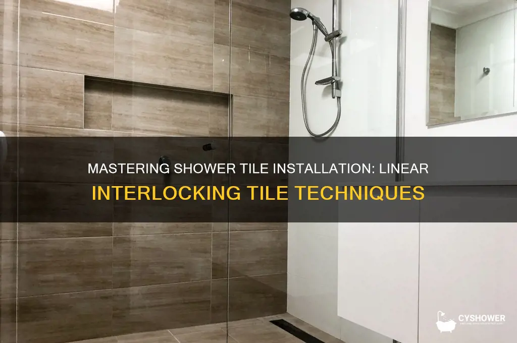 how to use linear interlocking tile in a shower
