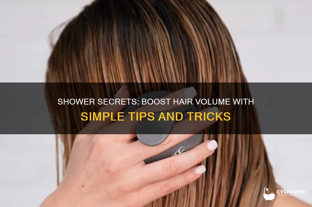 how to volume hair in shower