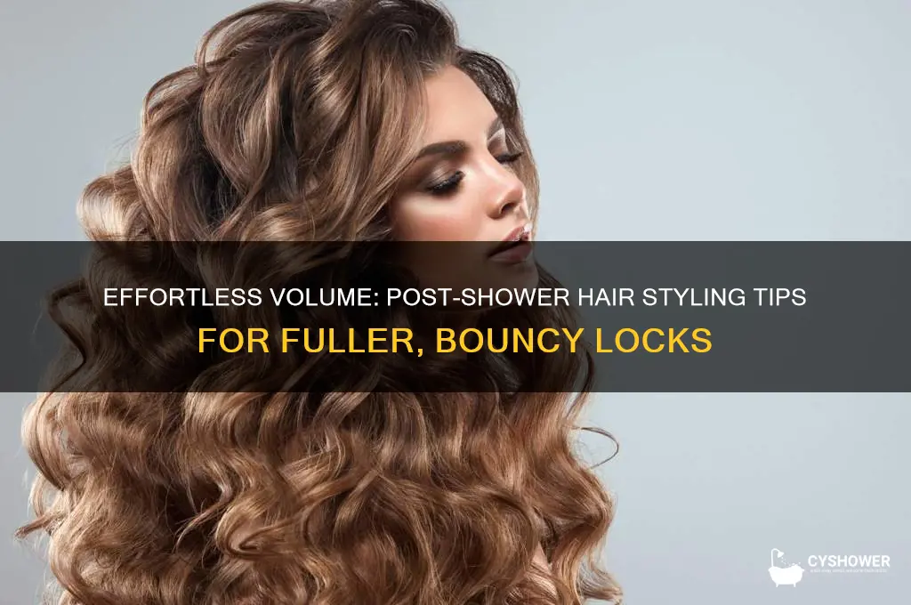 how to volumize hair after shower