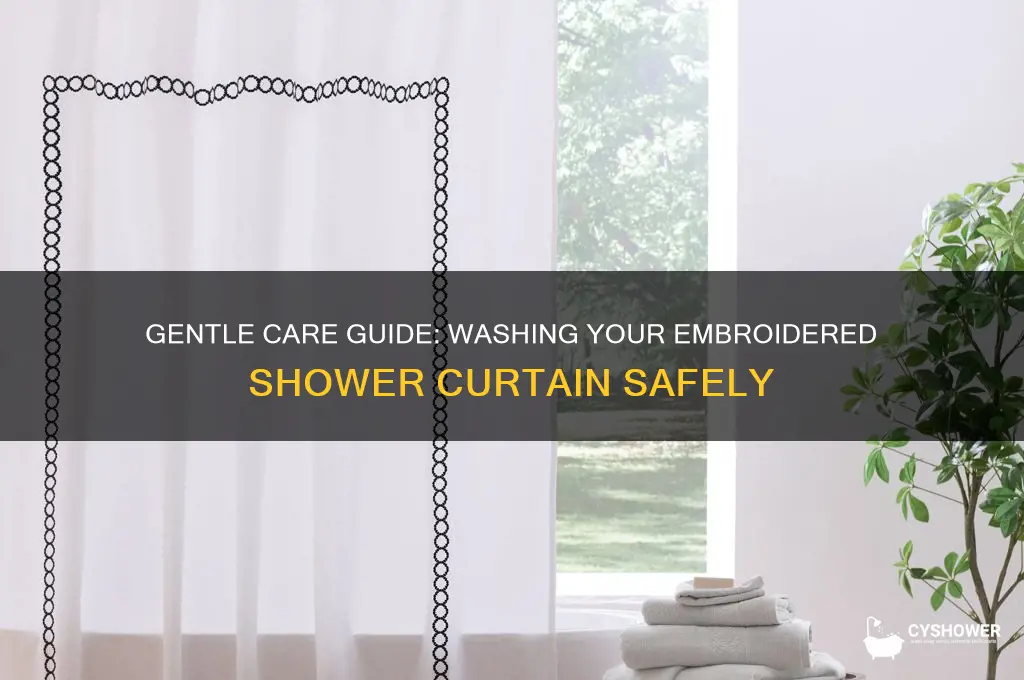 how to wash an embroidered shower curtain