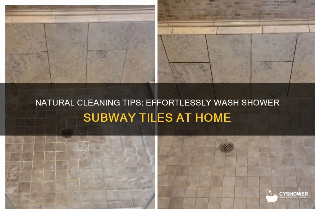 how to wash shower subway tiles naturally