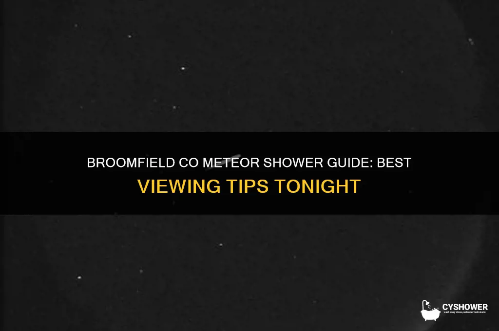 how to watch the meteor shower tonight in broomfield co