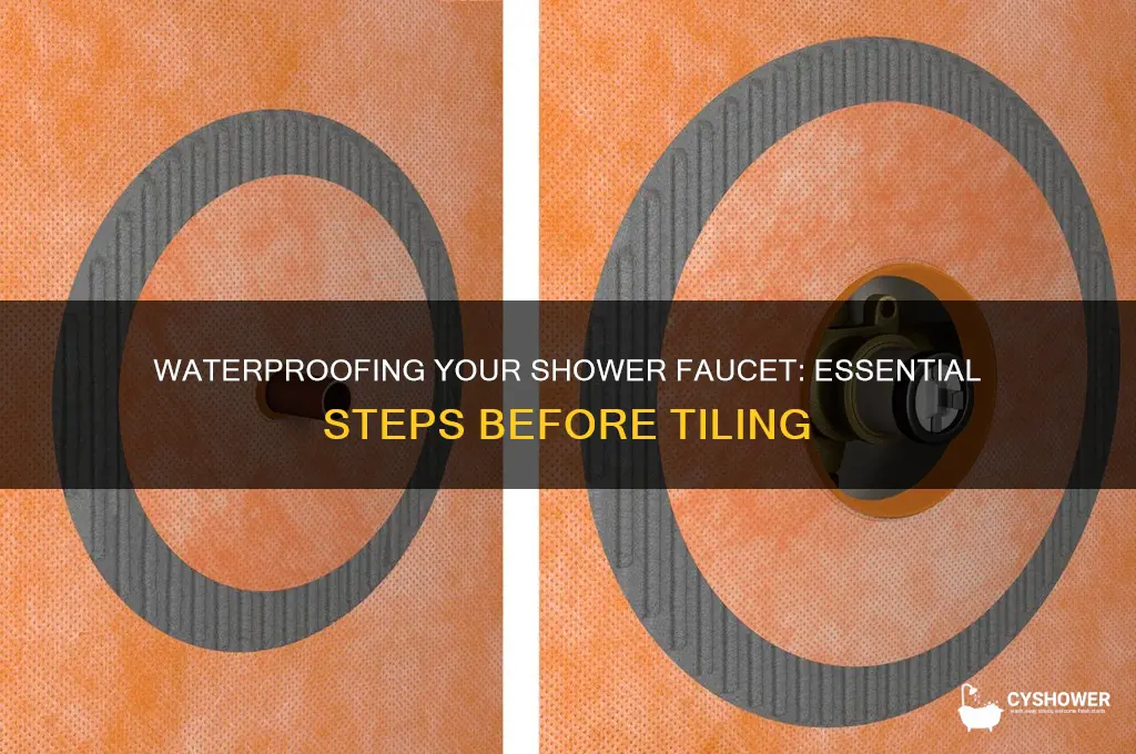 how to water proof shower faucet before tiling
