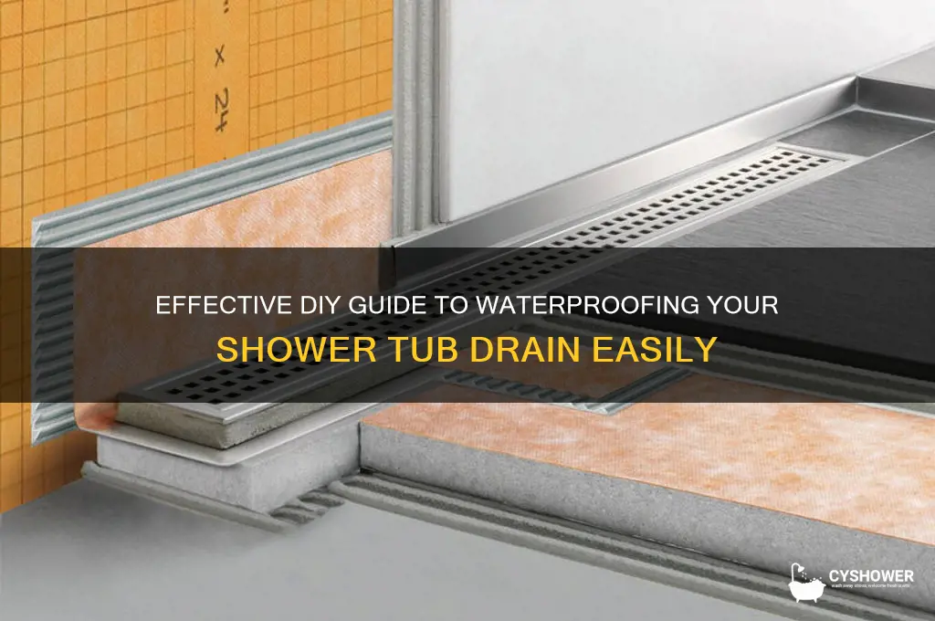 how to waterproof shower tub drain