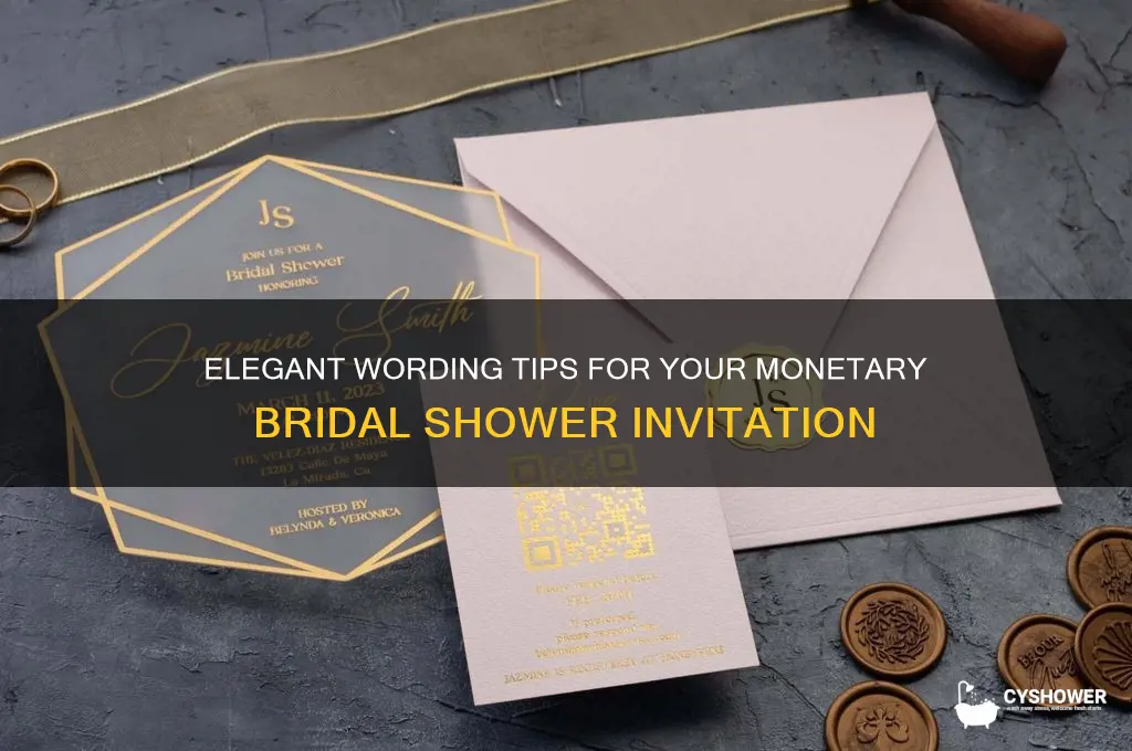 how to word a monetary bridal shower invitation