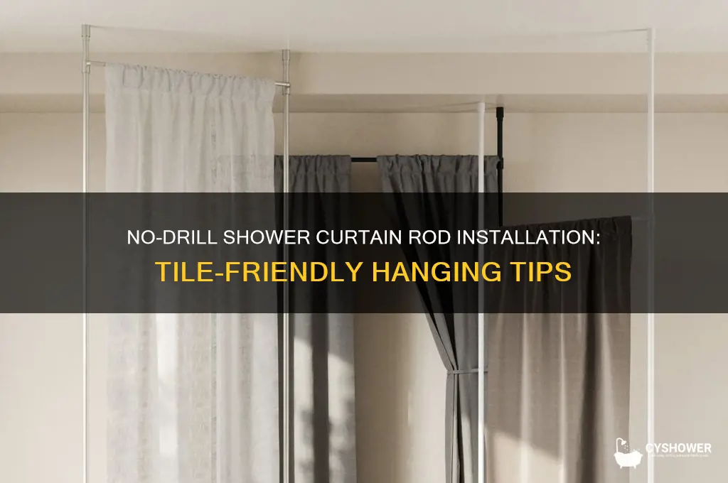 how tohang a shower curtain rod without drilling into tile
