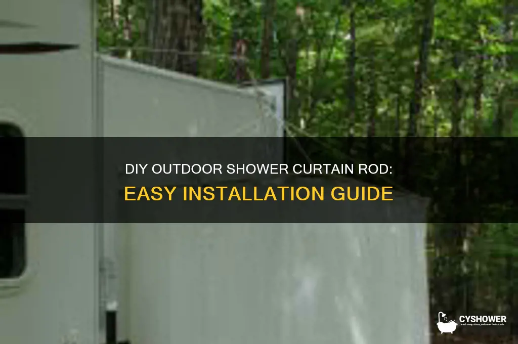 how tomake an outdoor shower curtain rod