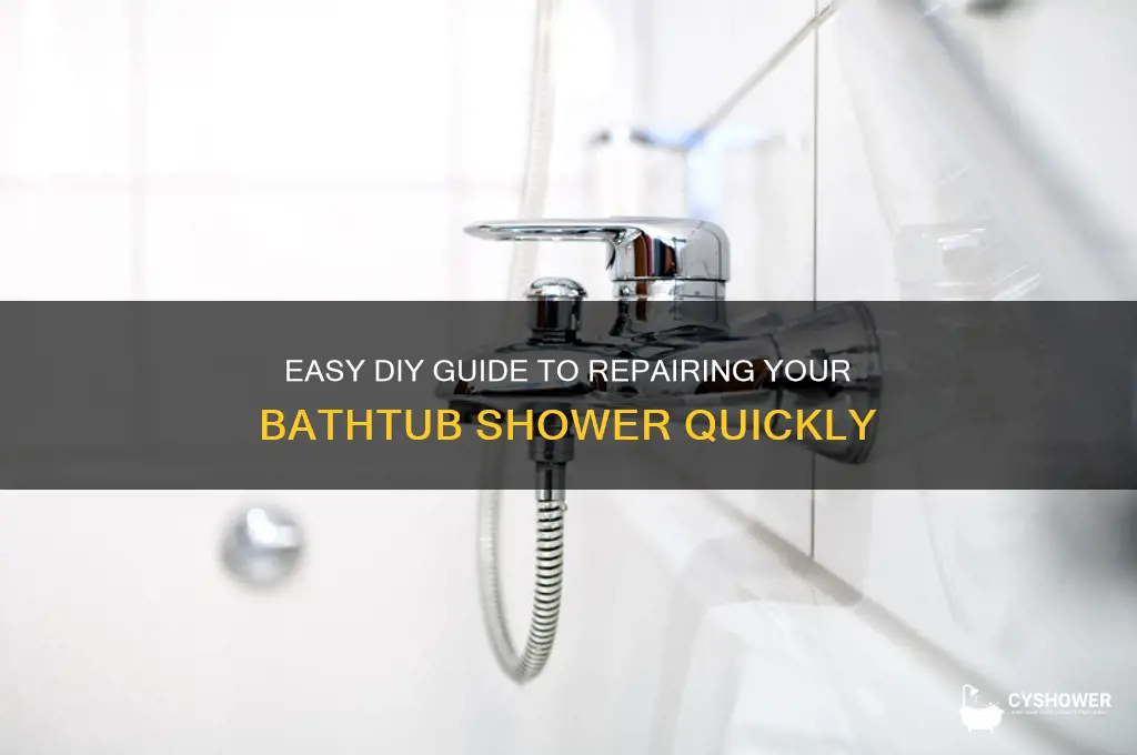 how too fix a bath tub shower