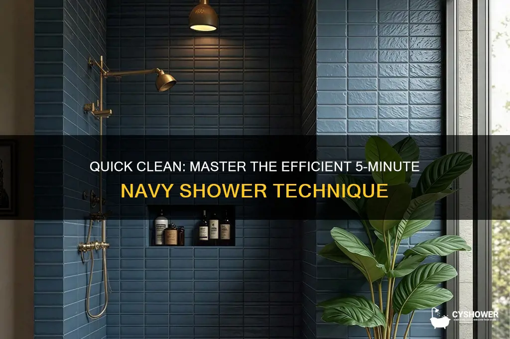how tp take five minute navy shower