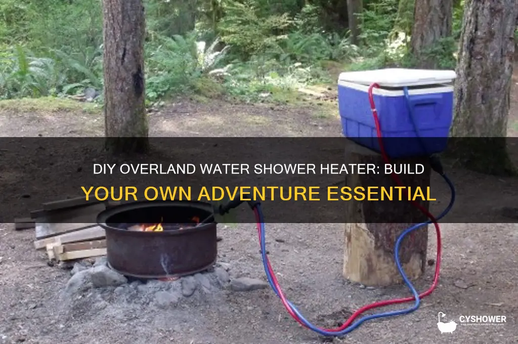 how water shower diy overland heater