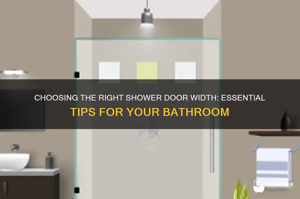 how wide does a shower door have to be