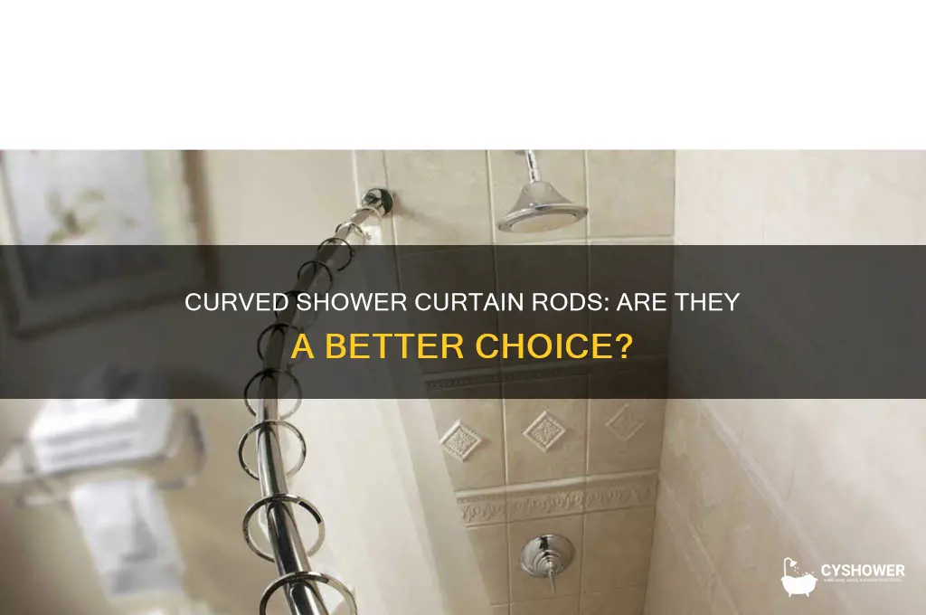 is a curved shower curtain rod better