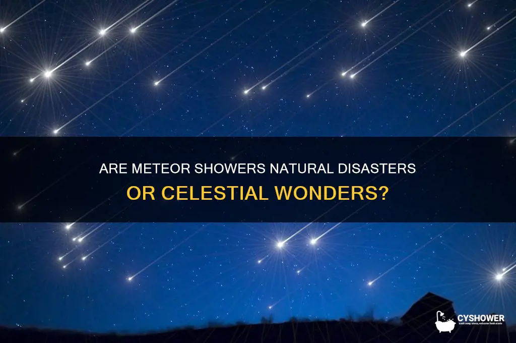 is a meteor shower a natural disaster