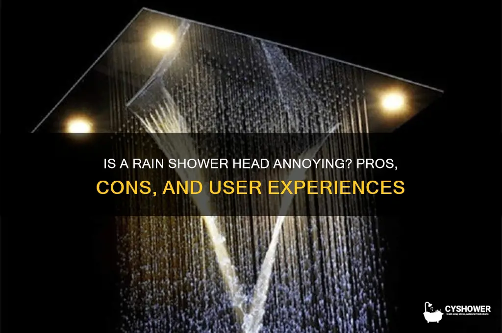 is a rin shower head anoying