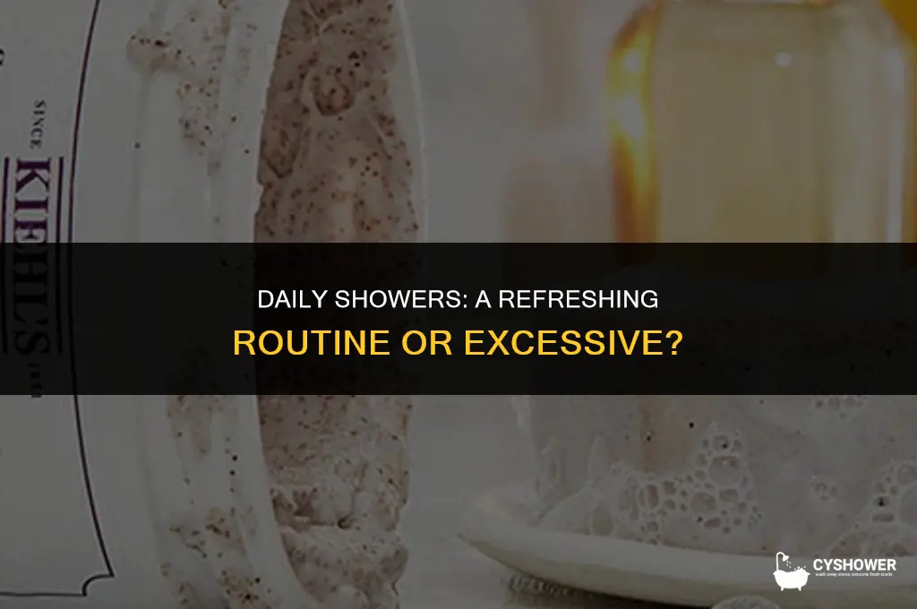 is a shower a day too much