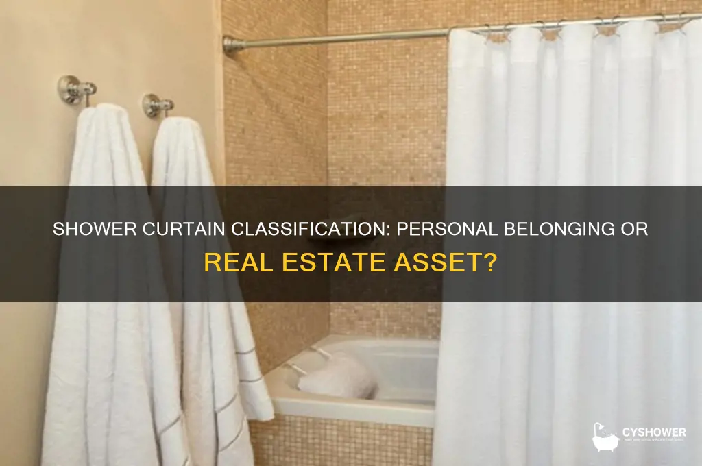 is a shower curtain personal or real property