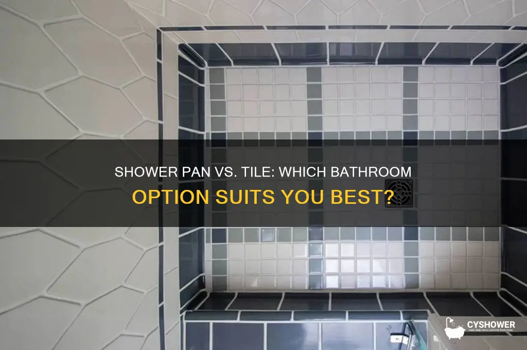 is a shower pan better than tile