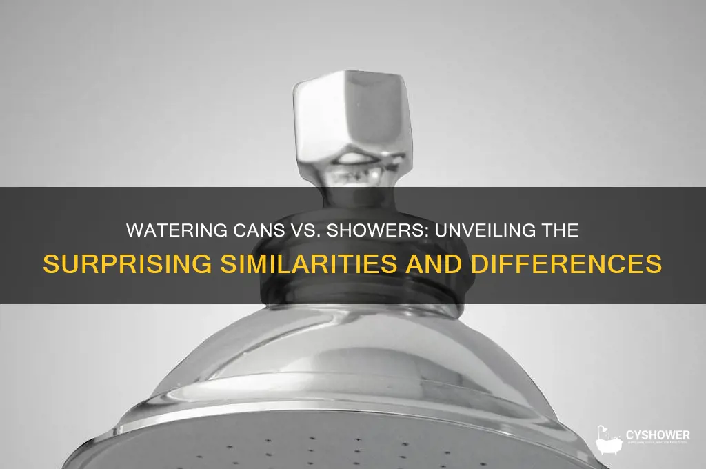 is a watering can like a shower