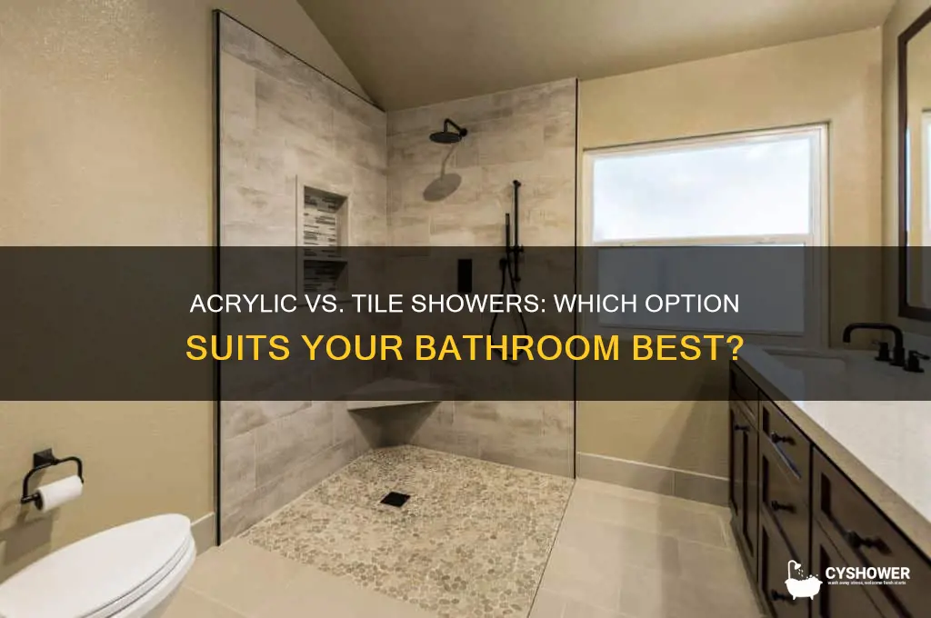 is acrylic or tile shower better