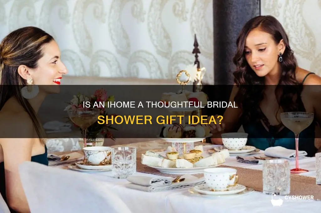 is an ihome an ok bridal shower gift
