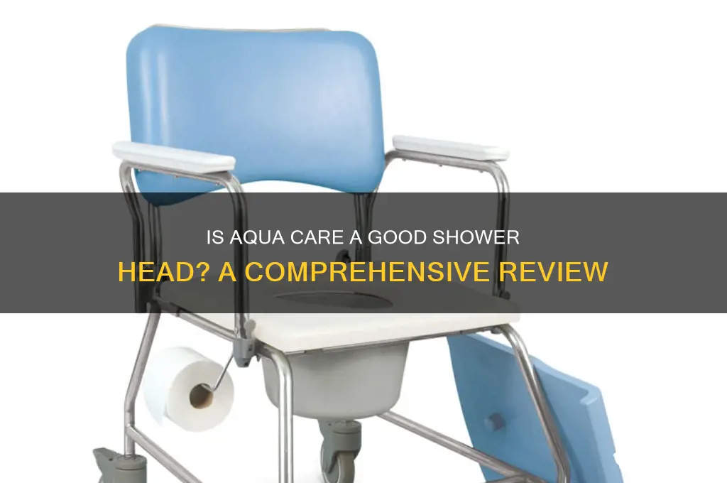 is aqua care a good shower head