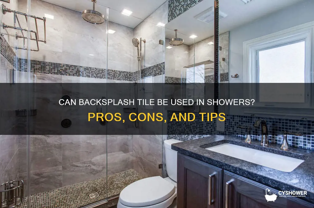 is backsplash tile used in shower