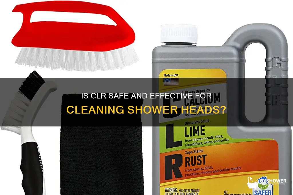 is clr good for shower heads