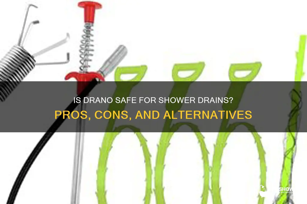 is drano safe for shower drains
