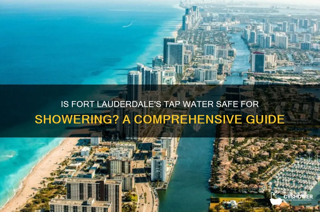 is fort lauderdale water safe to shower