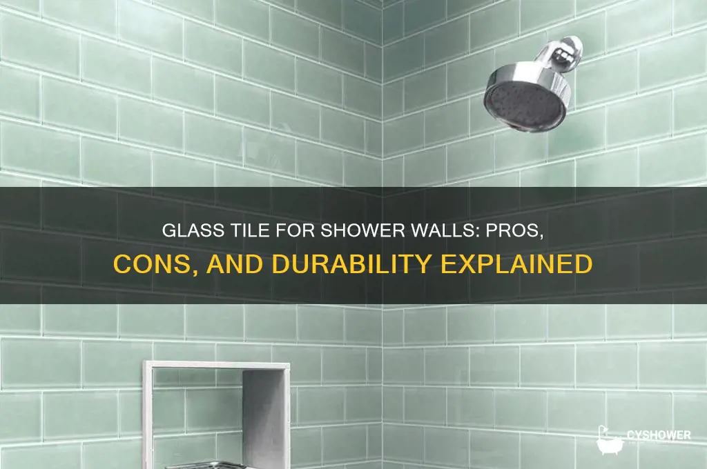 is glass tile good for shower walls