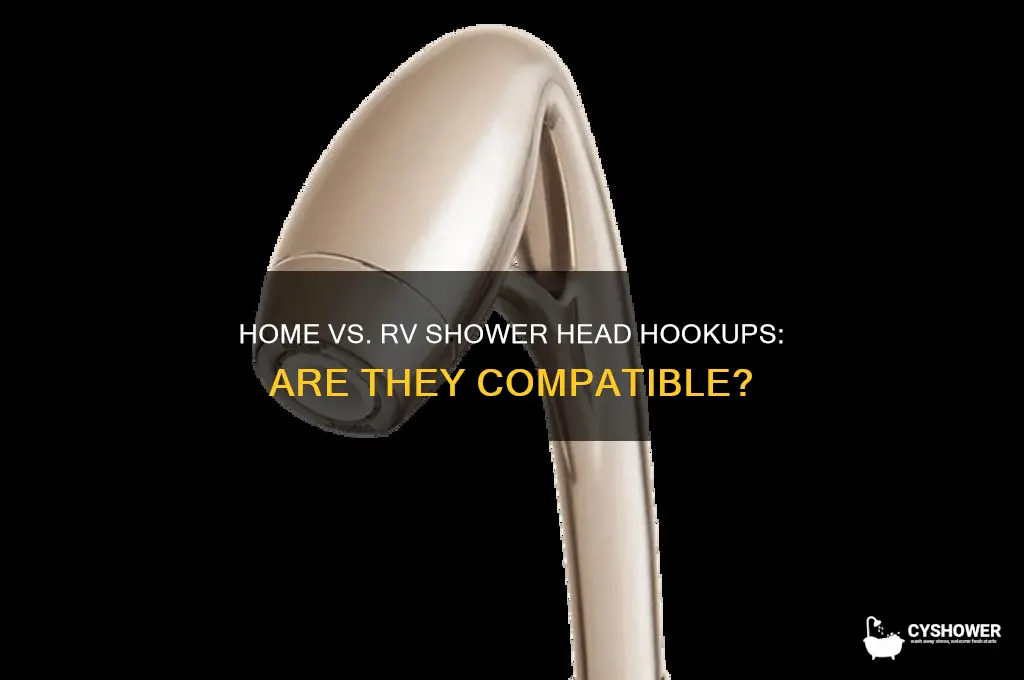 is home shower head hook up same as an rv