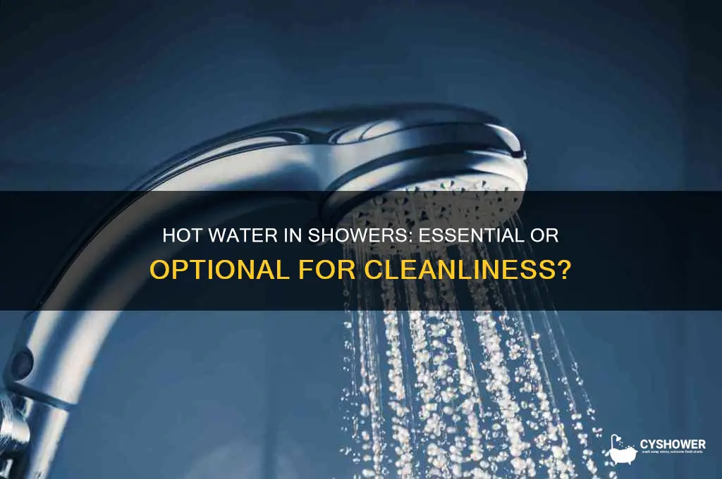 is hot water necessary for a shower