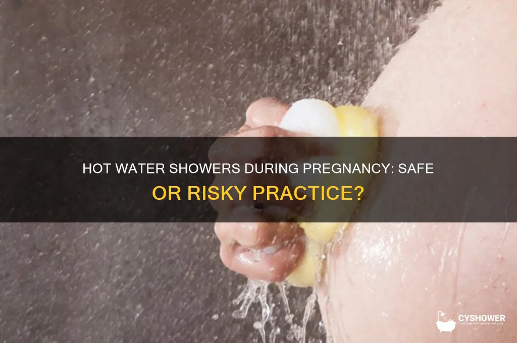 is hot water shower safe during pregnancy