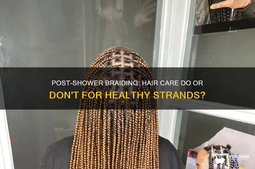 is it bad to braid your hair after a shower