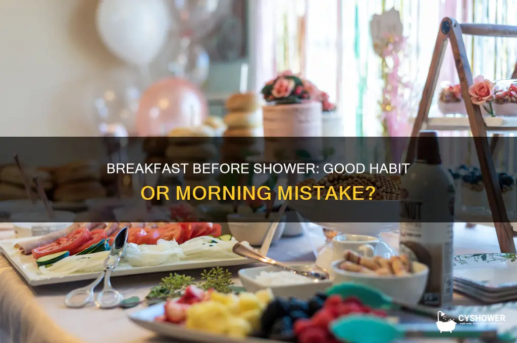 is it bad to eat breakfast and take a shower