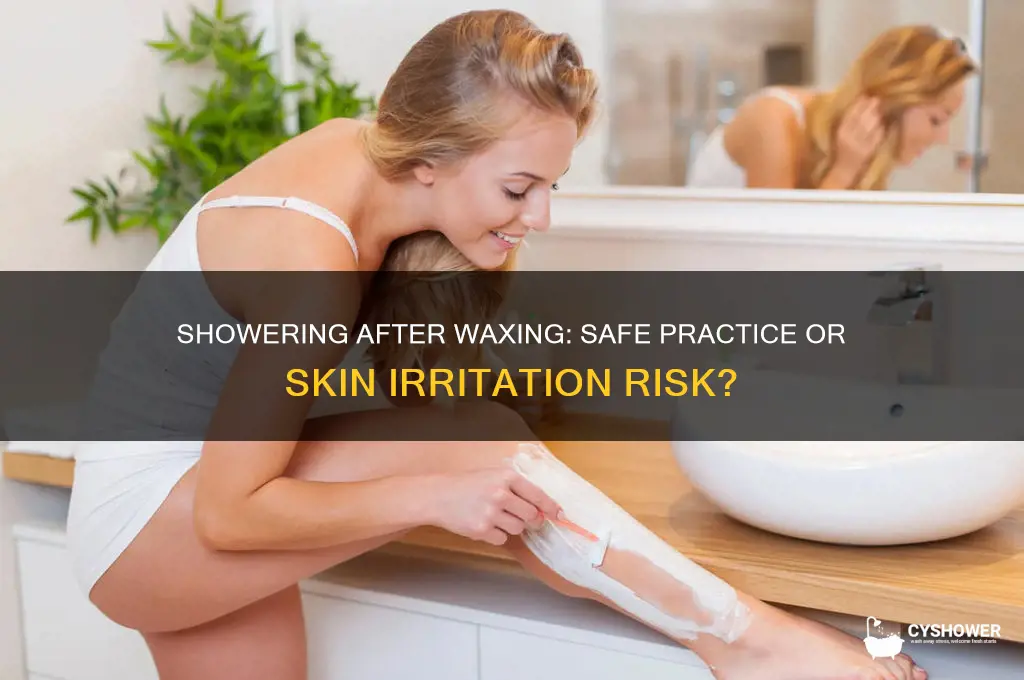 is it bad to take a shower after waxing