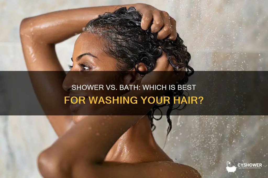 is it better to wash hair in shower or bath